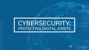 Cybersecurity: Protecting Digital Assets