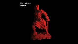 Fabric 43 - Metro Area (2008) Full Mix Album
