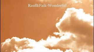 Rauf&Faik-Wonderful(Slowed Reverb)