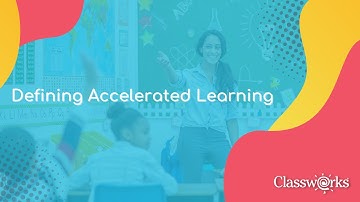 Defining Accelerated Learning