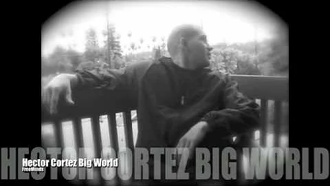 Hector Cortez - Big World