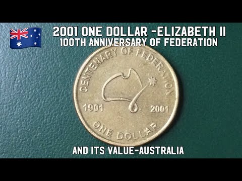 2001 One Dollar-Elizabeth II Centenary of Federation Commemorative Issue and Its Value-Australia