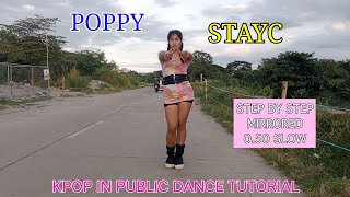 [DANCE TUTORIAL COUNTING] STAYC (스테이씨) - POPPY (STEP BY STEP + 0.50 SLOW + MIRRORED) Ara Rafael