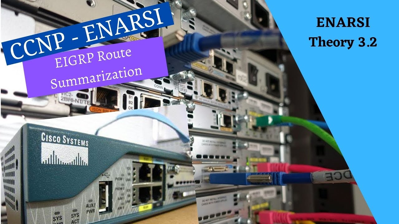 Cisco Netacad ENARSI course - 3.2 - EIGRP Route Summarization - YouTube