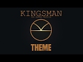 Kingsman the secret service  main theme