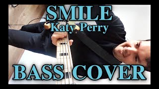 Katy Perry - Smile (Bass Cover) + FREE TABS