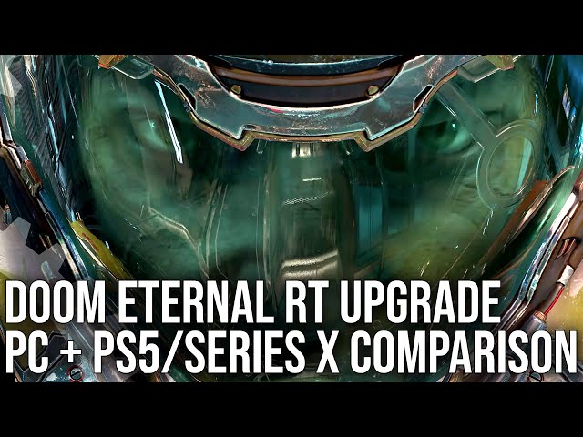 Doom Eternal Now Has Ray Tracing And More Thanks to Next-Gen Upgrade - IGN