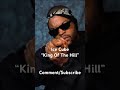 #icecube #kingofthehill #westcoast