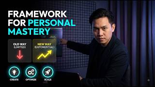 The Personal Mastery Framework