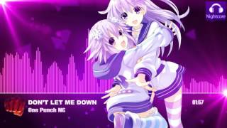Nightcore - Don't Let Me Down [Illenium Remix]