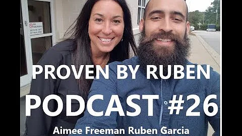 Proven By Ruben PODCAST #26 with Aimee Freeman (Ai...