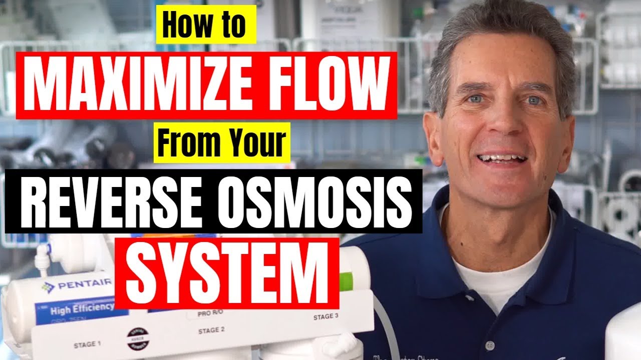 Best 3 Ways to MAXIMIZE FLOW from REVERSE OSMOSIS Drinking Water System