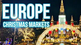 We Visited 14 of Europe's BEST Christmas Markets... in One Week!