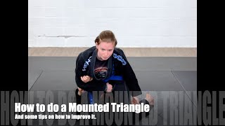 How to do a Mounted Triangle