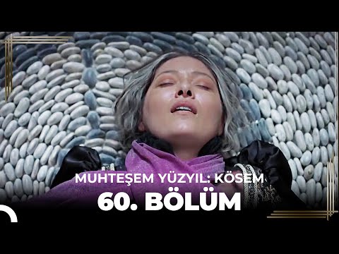 Muhteşem Yüzyıl: Kösem 60. Bölüm (FİNAL)