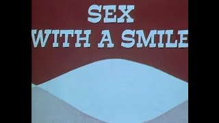 SEX WITH A SMILE opening credits (#144)