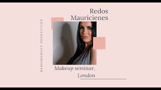 Redos Mauricienes Makeup Seminar London 2019