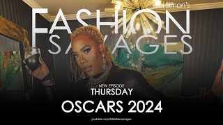 2024 Oscars and Vanity Fair Breakdown PART 2 - Fashion Savages