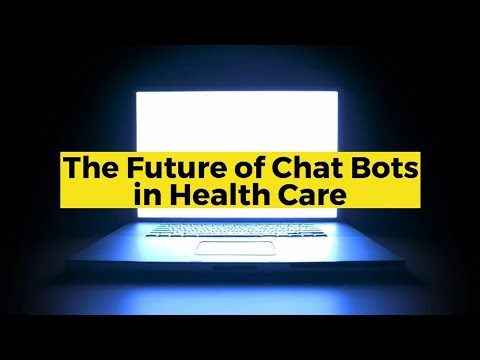 The Future of Chat Bots in Health Care