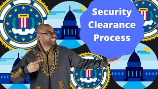 Understanding the Federal Security Clearance Process
