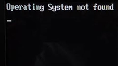 Operating system not found Acer