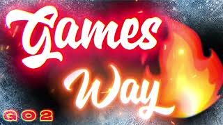 Go2 - Games Way Ft Frank Sinatra- Lyrics In Description