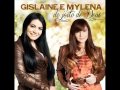 Gislaine e Mylena - Do Jeito de Deus