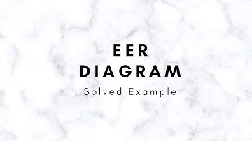 Create EER diagram | Solved Example