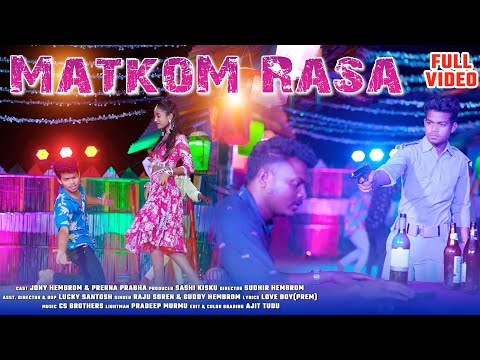Matkom Rasa Full Video//Jony//Prerna//Raju//Guddy//Santhali Item song//2022
