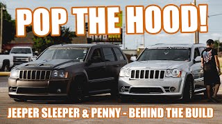 JEEPER SLEEPER & PENNY  Pop The Hood! Behind the Build