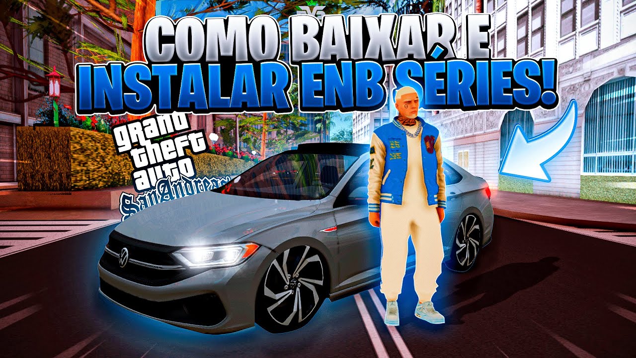 O MELHOR MOD GR FICO PARA GTA SA MTA ENB HD 2025 DOWNLOAD GR TIS 