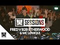 Shogun sessions  fred v b2b etherwood  lowqui