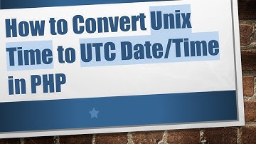 How to Convert Unix Time to UTC Date/Time in PHP