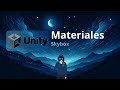 Curso de Unity - Materiales - Skybox
