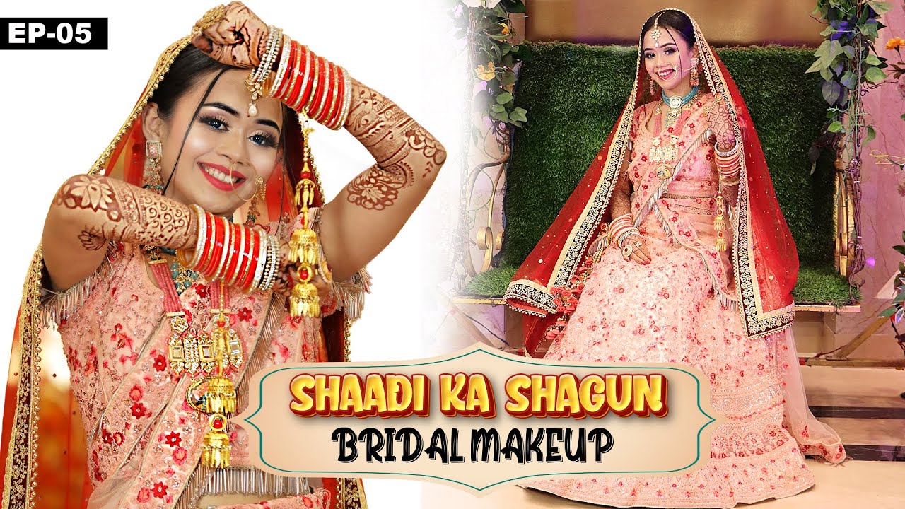Shaadi Ka Shagun - The Ultimate Bridal Makeup | Ep-5 | Anaysa