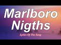 Lonely God  - Marlboro Nights (Lyrics)