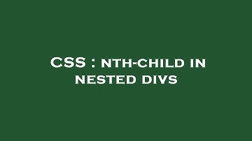 CSS : nth-child in nested divs