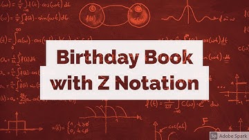 Birthday Book with Z Notation | Week 2