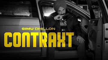 Contraxt | Simu Dhillon | Deep Royce | Latest Punjabi Songs 2023 | New Punjabi Songs 2023