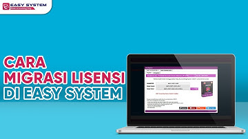 Saingan Software Accurate: Tutorial Melakukan Migrasi Lisensi Easy