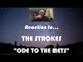 THE STROKES – Ode to the Mets | REACTION