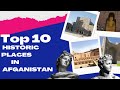 Top 10 historic places in afghanistan  moj travel