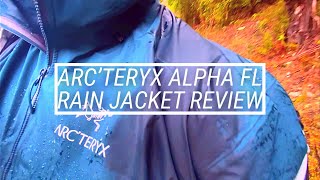Best Ultralight Rain Jacket?! Arc’teryx Alpha FL Rain Jacket Review