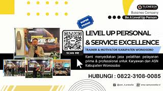 Pelatihan Service Excellence/Pelayanan Prima Bersama Motivator Kabupaten Wonosobo I Aan K Prasetia