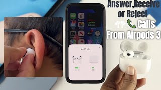 AirPods 3rd Gen: Answer Call, Cut and Decline/Ignore Call!