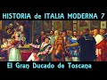 El GRAN DUCADO de TOSCANA 🏛 Italia en el siglo XVI 🏛 Historia de ITALIA EDAD MODERNA 7