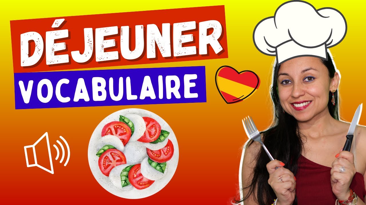 VOCABULAIRE ESPAGNOL : Le déjeuner 🧀🍅  Vlog #9
