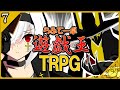 【らふてー卓】遊戯王ＴＲＰＧ【第7話】#らふてー卓遊戯王TRPG