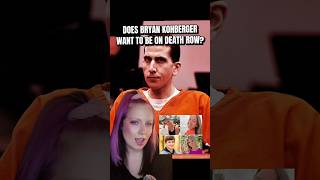 DOES BRYAN KOHBERGER WANT THE DEATH PENALTY