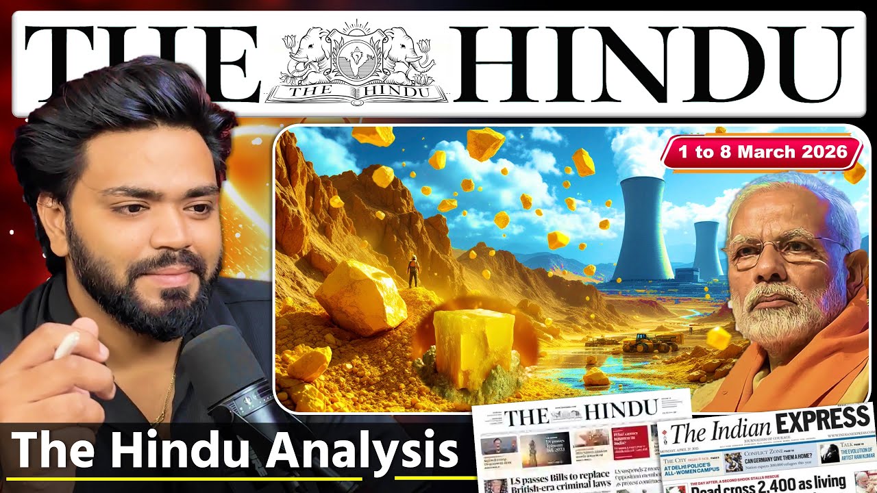8 March 2026 | The Hindu Newspaper Analysis | 8 March Current Affairs Today | Editorial Analysis